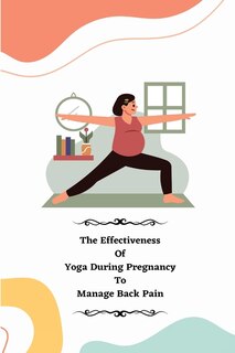Couverture_The Effectiveness of Yoga during Pregnancy To Manage Back Pain