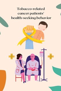 Front cover_Tobacco-related cancer patients' health-seeking behaviour