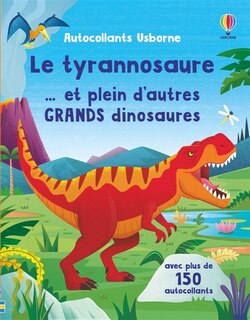 Front cover_Le tyrannosaure... et plein d'autres grands dinosaures
