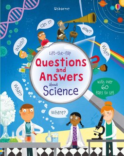 Front cover_Lift-the-flap Questions and Answers about Science