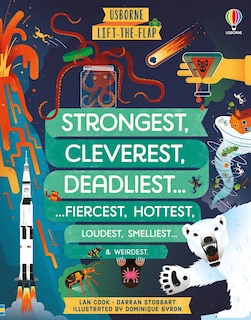 Front cover_Lift-The-Flap Strongest, Cleverest, Deadliest...