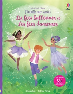 Les fées ballerines et Les fées danseuses: J'habille mes amies (volume combiné)