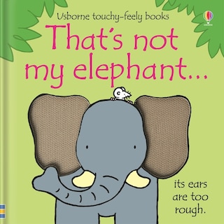 Front cover_That's Not My Elephant.