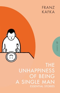 Front cover_The Unhappiness of Being a Single Man