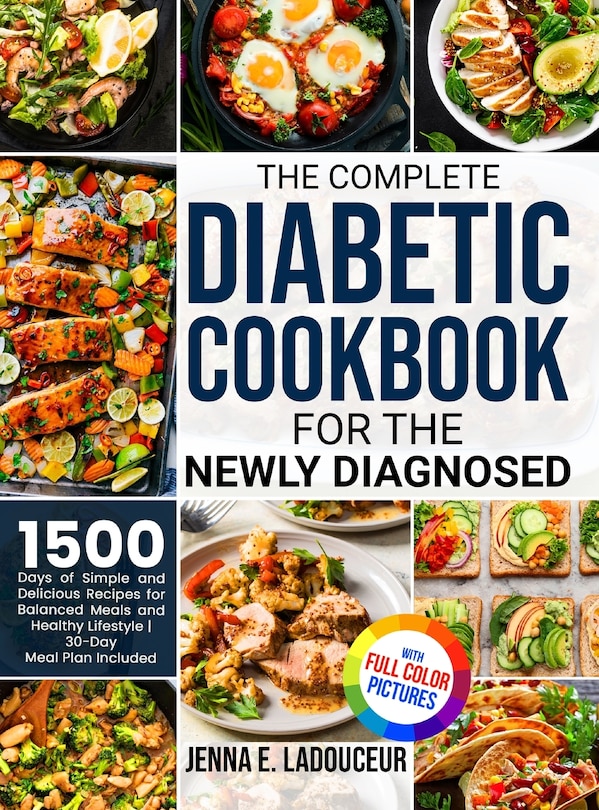 Front cover_The Complete Diabetic Cookbook for the Newly Diagnosed