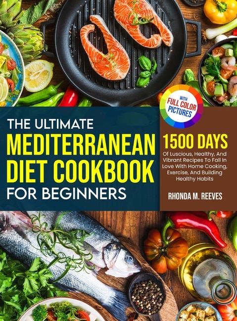 Couverture_The Ultimate Mediterranean Diet Cookbook For Beginners (Full Color Version)