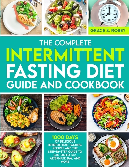 Front cover_The Complete Intermittent Fasting Diet Guide And Cookbook