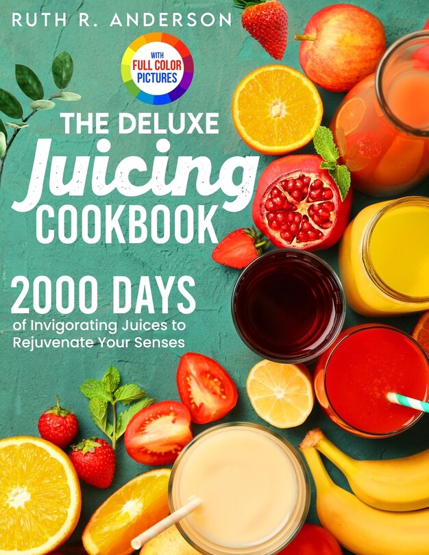 Couverture_The Deluxe Juicing Cookbook