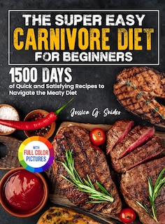 Couverture_The Super Easy Carnivore Diet for Beginners