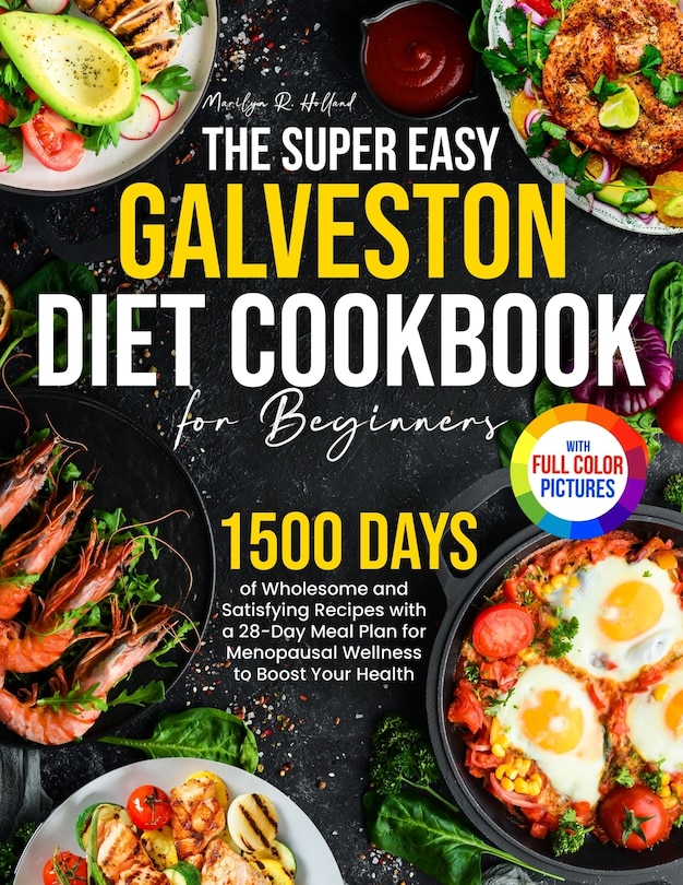 Front cover_The Super Easy Galveston Diet Cookbook for Beginners