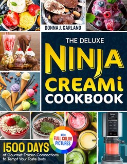 Front cover_The Deluxe Ninja Creami Cookbook