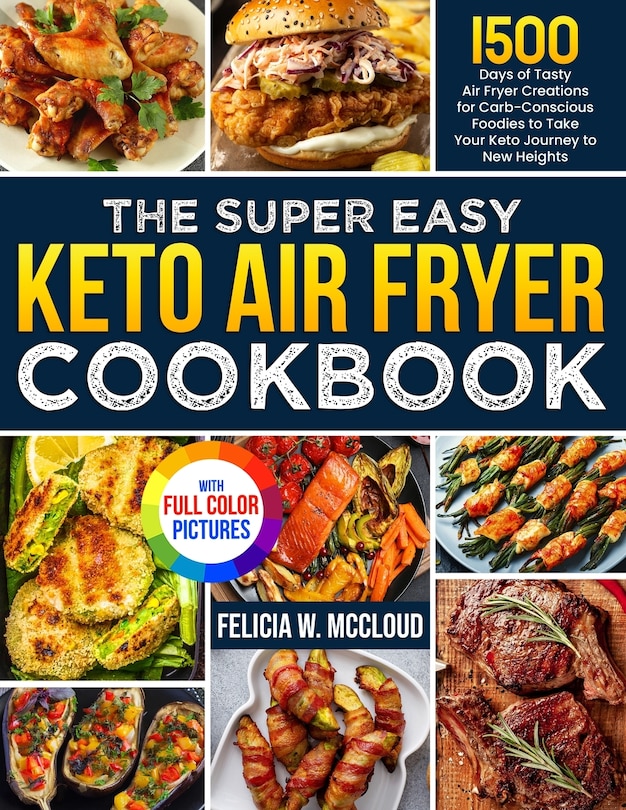 Front cover_The Super Easy Keto Air Fryer Cookbook