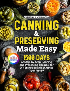 Front cover_Canning & Preserving Made Easy