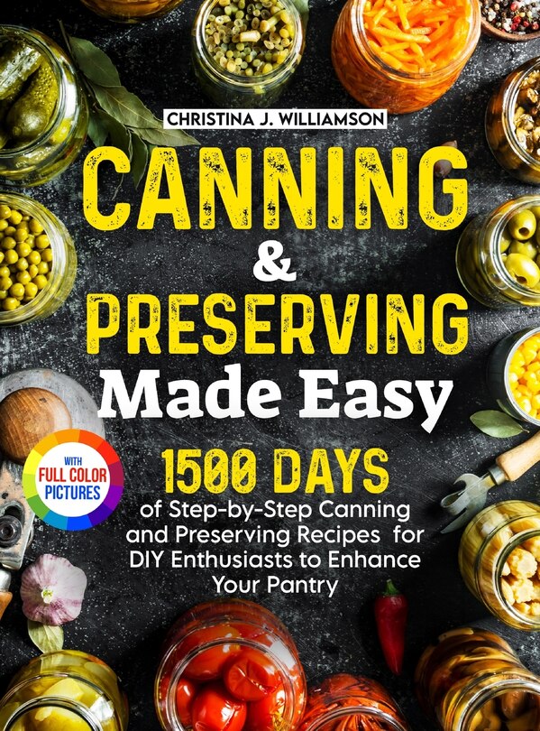 Front cover_Canning & Preserving Made Easy