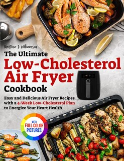 Couverture_The Ultimate Low-Cholesterol Air Fryer Cookbook