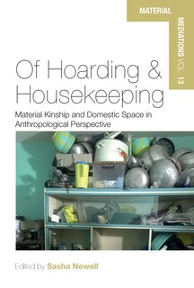 Couverture_Of Hoarding and Housekeeping