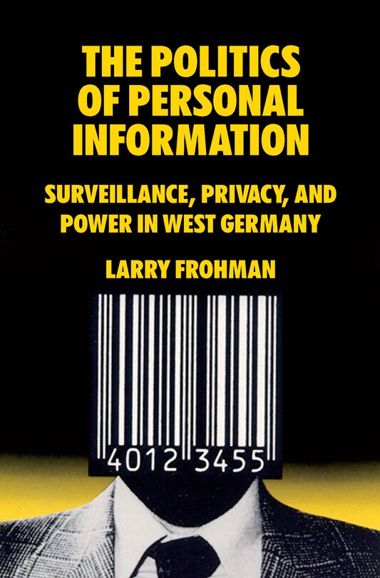 Front cover_The Politics of Personal Information