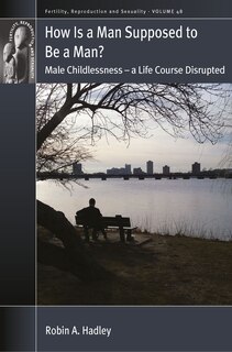 Couverture_How is a Man Supposed to be a Man?
