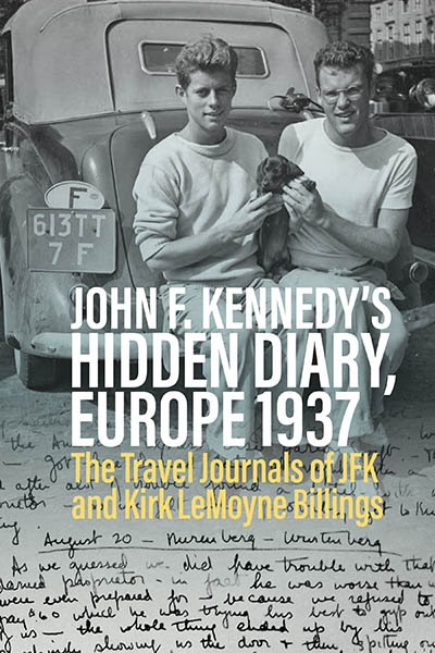 Front cover_John F. Kennedy’s Hidden Diary, Europe 1937