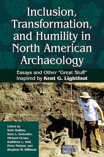 Front cover_Inclusion, Transformation, and Humility in North American Archaeology