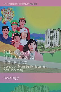 Front cover_Asian Lives in Anthropological Perspective