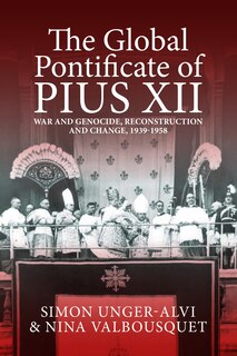 Couverture_The Global Pontificate of Pius XII