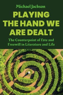 Front cover_Playing the Hand We Are Dealt