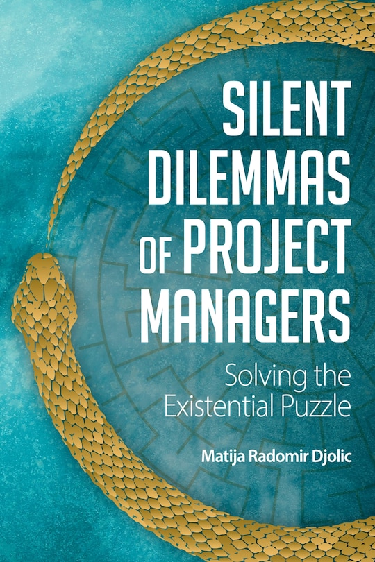 Front cover_Silent Dilemmas of Project Managers