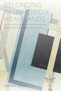Front cover_Belonging in Unhomely Homelands