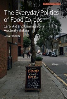 Front cover_The Everyday Politics of Food Co-ops