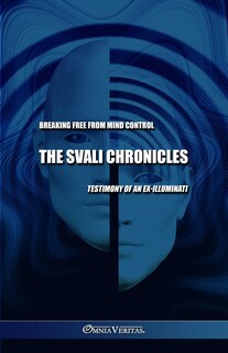 Couverture_The Svali Chronicles - Breaking free from mind control