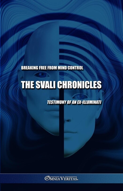 Couverture_The Svali Chronicles - Breaking free from mind control