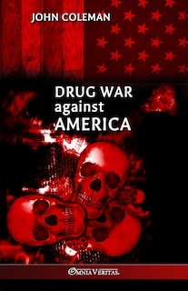 Front cover_Drug War Against America