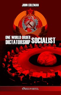 Front cover_One World Order Socialist Dictatorship