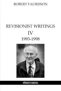 Front cover_Revisionist Writings IV - 1993 -1998