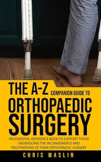 Couverture_The A-Z companion guide to orthopaedic surgery