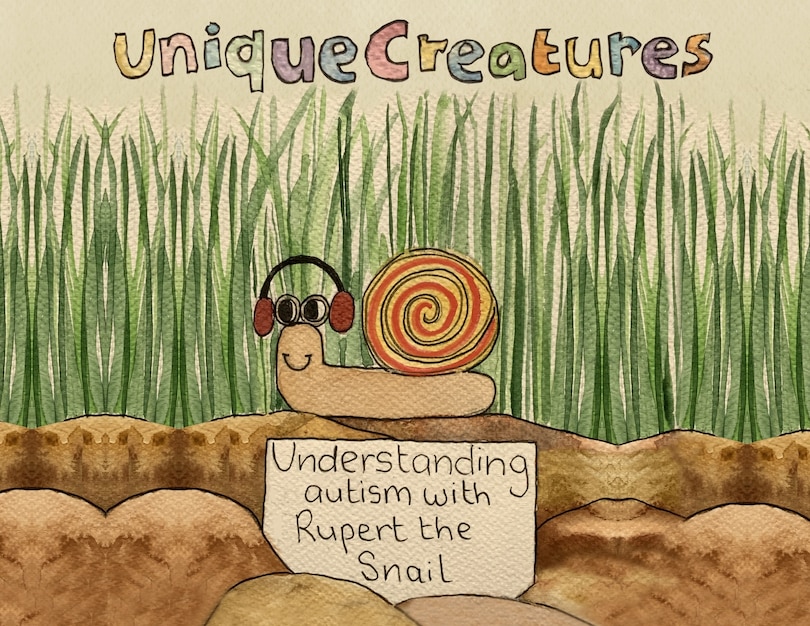 Front cover_Understanding autism with Rupert the Snail