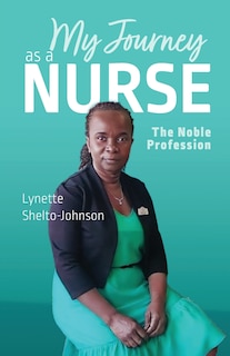Front cover_My Journey as a Nurse
