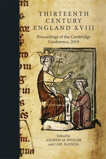 Front cover_Thirteenth Century England XVIII