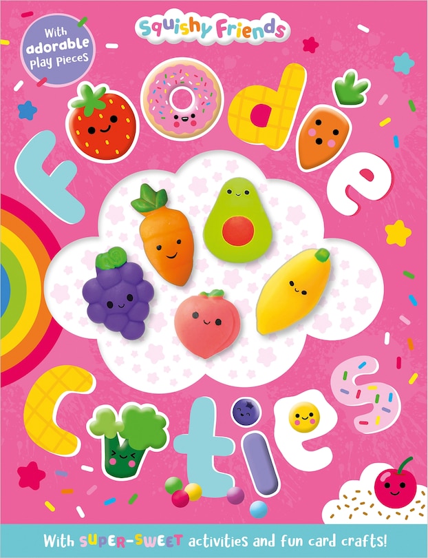 Couverture_Squishy Friends: Foodie Cuties