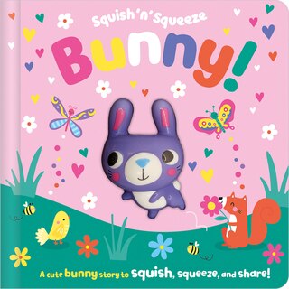 Couverture_Squish 'n' Squeeze Bunny!