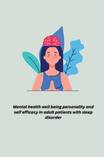 Couverture_Mental health well being personality and self efficacy in adult patients with sleep disorder