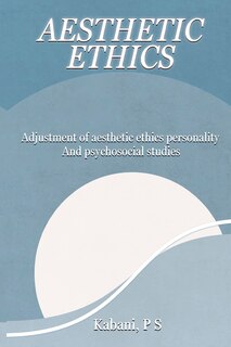 Front cover_Adjustment of Aesthetic Ethics Personality and Psychosocial Studies