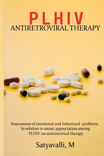 Front cover_Assessment of emotional and behavioral problems in relation to music appreciation among PLHIV on antiretroviral therapy