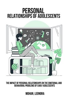 Front cover_The impact of personal relationships on the emotional and behavioral problems of early adolescents
