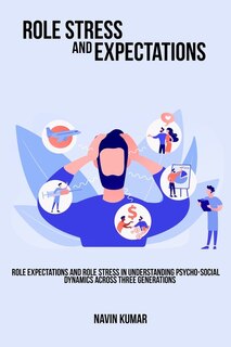 Front cover_Role expectations and role stress in understanding psycho-social dynamics across three generations