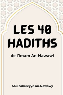Front cover_Les 40 hadiths de l'imam An-Nawawi