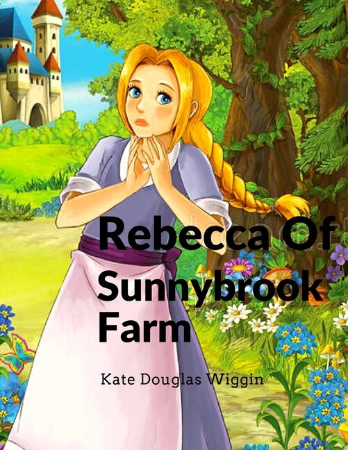 Front cover_Rebecca Of Sunnybrook Farm