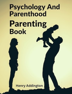 Couverture_Psychology And Parenthood