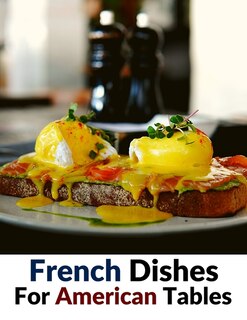 Couverture_French Dishes For American Tables